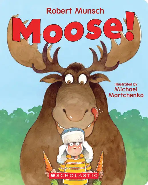 Moose! - Board Book