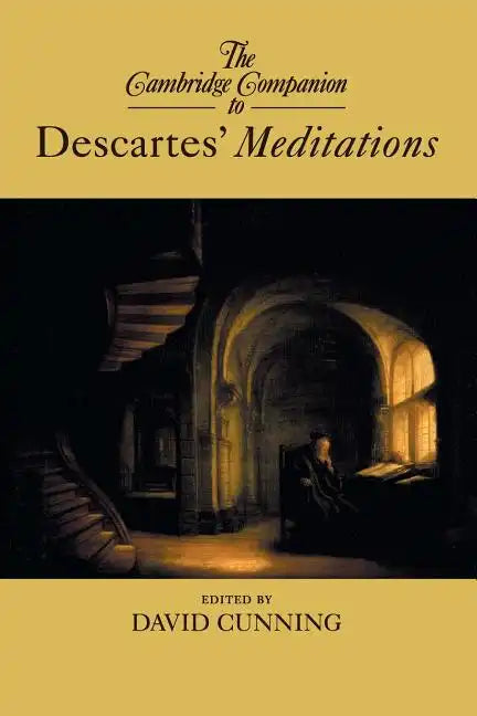 The Cambridge Companion to Descartes' Meditations - Paperback