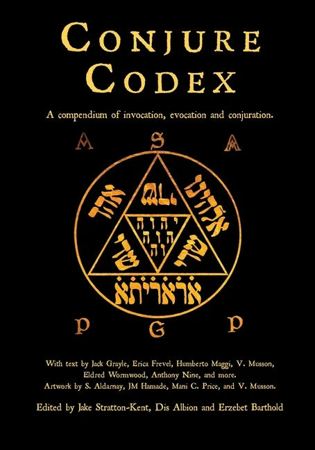 Conjure Codex 4: A Compendium of Invocation, Evocation, and Conjuration - Paperback