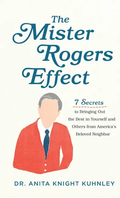 Mister Rogers Effect - Hardcover