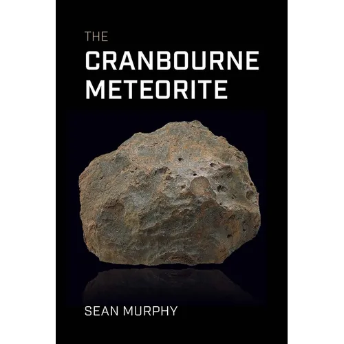The Cranbourne Meteorite - Paperback