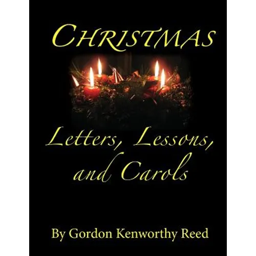Christmas Letters, Lessons, and Carols - Paperback