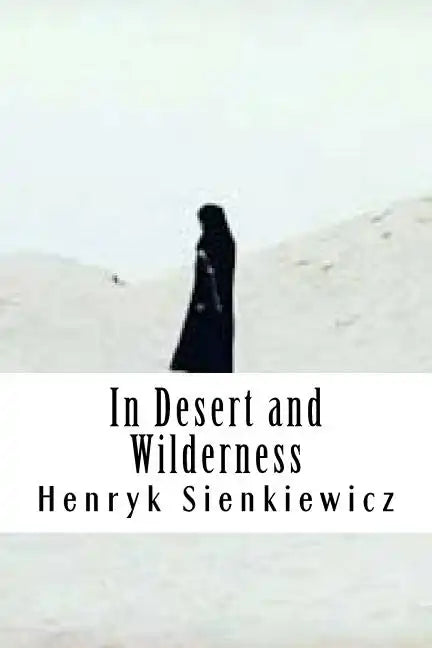 In Desert and Wilderness - Paperback