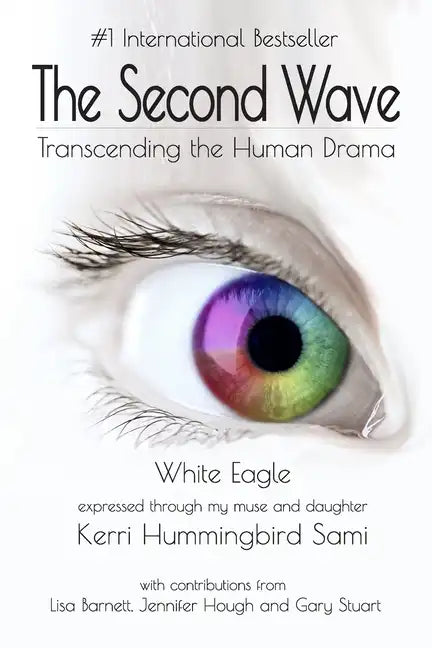 The Second Wave: Transcending the Human Drama - Paperback