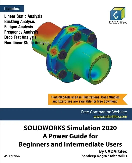 SOLIDWORKS Simulation 2020: A Power Guide for Beginners and Intermediate Users - Paperback