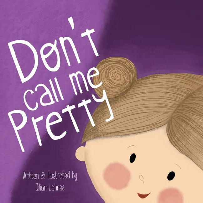 Don't Call Me Pretty - Paperback