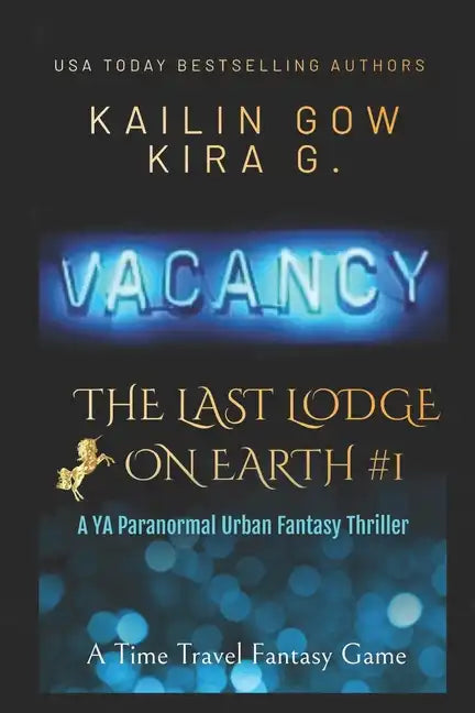 Vacancy: A YA Paranormal Urban Fantasy Thriller (The Last Lodge on Earth #1) - Paperback
