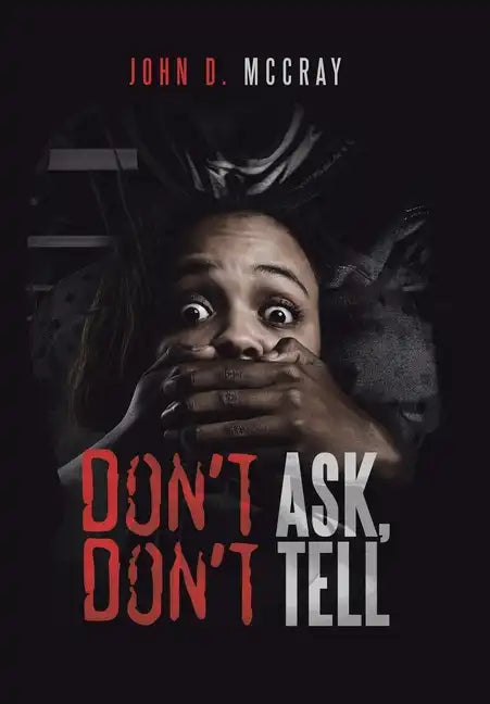 Don't Ask, Don't Tell - Hardcover