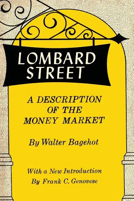 Lombard Street: A Description of the Money Market - Paperback