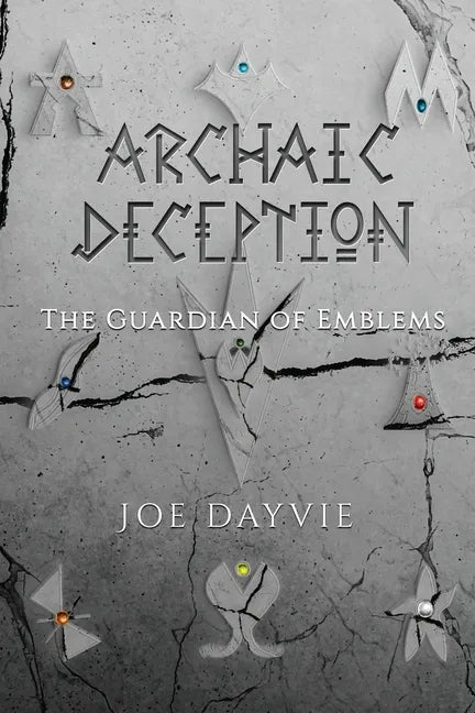 Archaic Deception: The Guardian of Emblems - Paperback