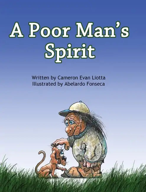 A Poor Man's Spirit - Hardcover