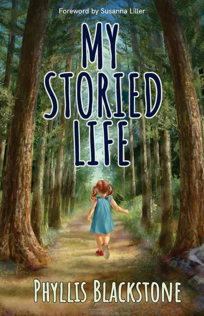 My Storied Life: A Maine storyteller shares tales of her family, travels in her motor home, experiences in the classroom, and musings on life. - Paperback