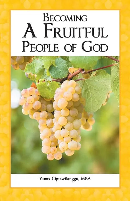 Becoming a Fruitful People of God - Paperback