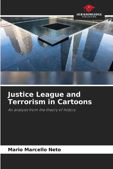 Justice League and Terrorism in Cartoons - Paperback