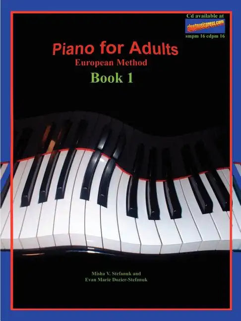 Piano for Adults, European Method - Paperback