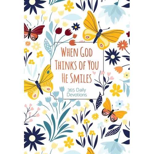 When God Thinks of You He Smiles: 365 Daily Devotions - Imitation Leather