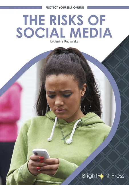 The Risks of Social Media - Hardcover