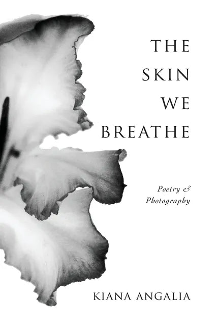 The Skin We Breathe: Poetry - Paperback