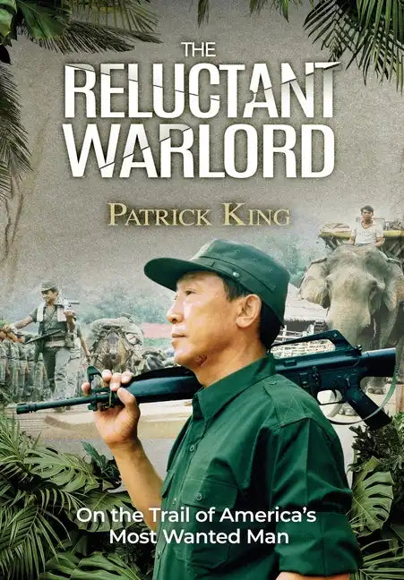 The Reluctant Warlord: On the Trail of America's Most Wanted Man - Hardcover