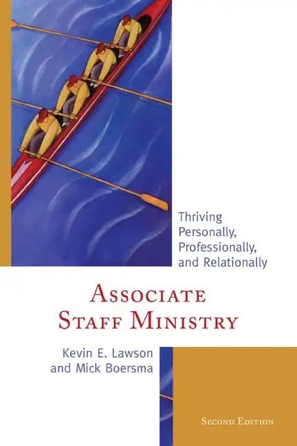 Associate Staff Ministry: Thriving Personally, Professionally, and Relationally - Paperback