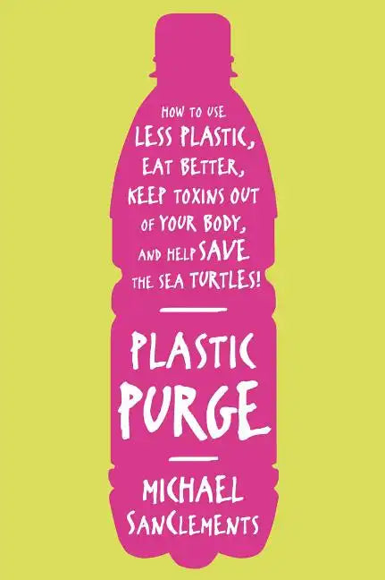Plastic Purge - Paperback