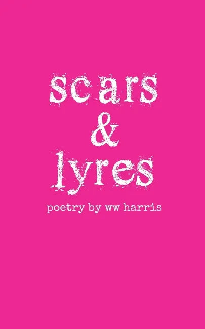 scars & lyres - Paperback