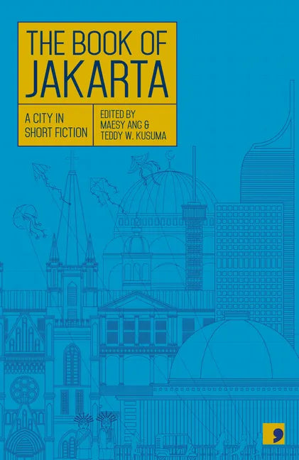The Book of Jakarta: A City in Short Fiction - Paperback