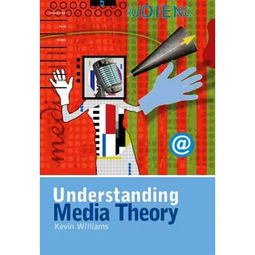 Understanding Media Theory - Paperback