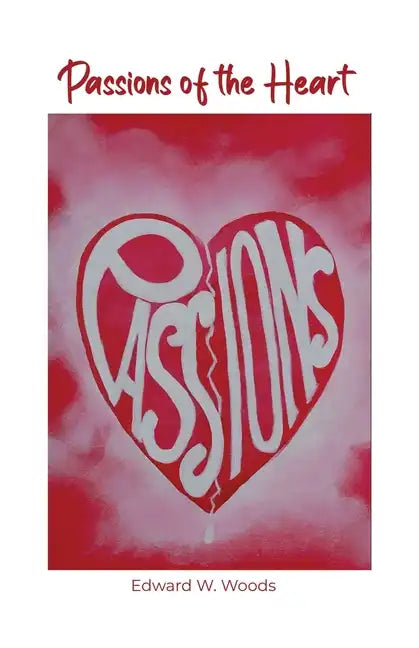 Passions of the Heart - Paperback