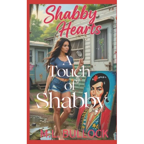A Touch of Shabby: A Shabby Hearts Paranormal Cozy Mystery - Paperback