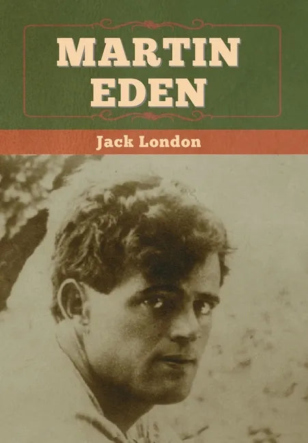Martin Eden - Hardcover