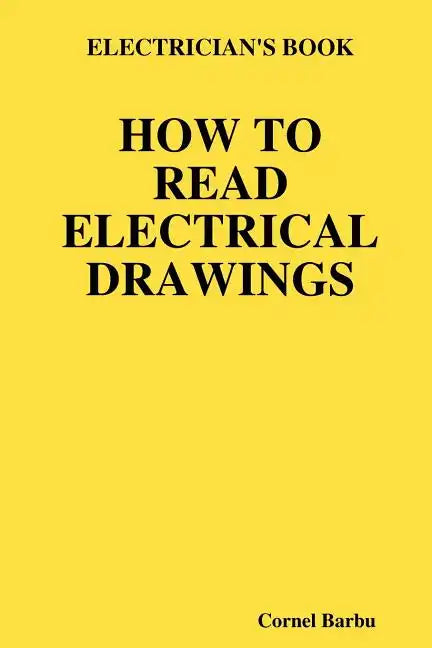 Electrician's Book How to Read Electrical Drawings - Paperback