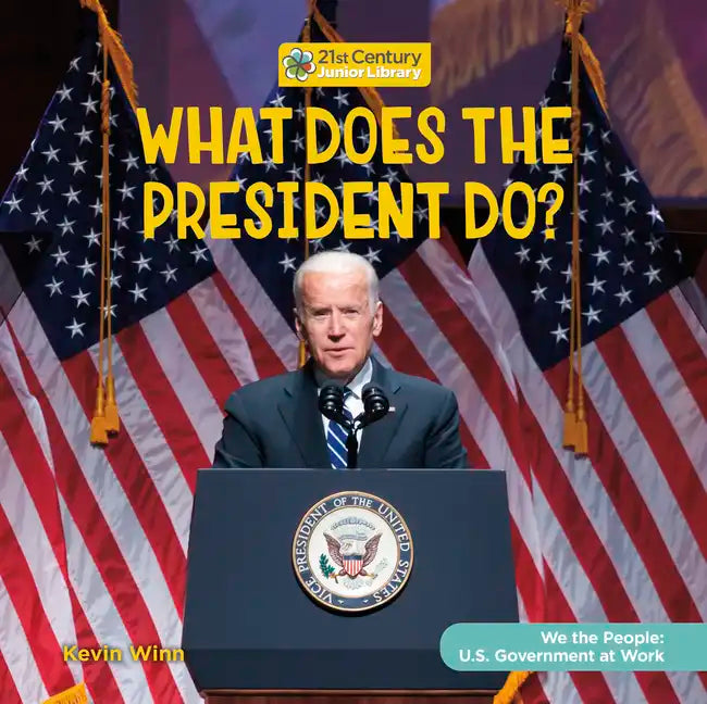What Does the President Do? - Paperback