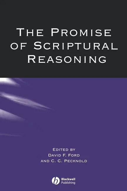 The Promise of Scriptural Reasoning - Paperback