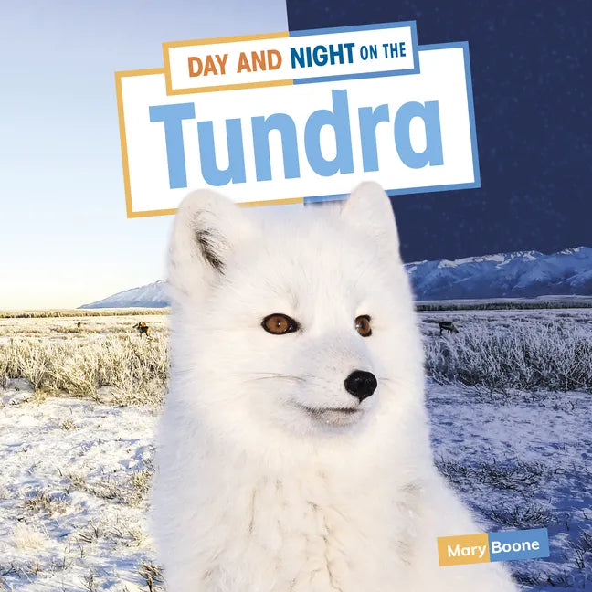 Day and Night on the Tundra - Hardcover