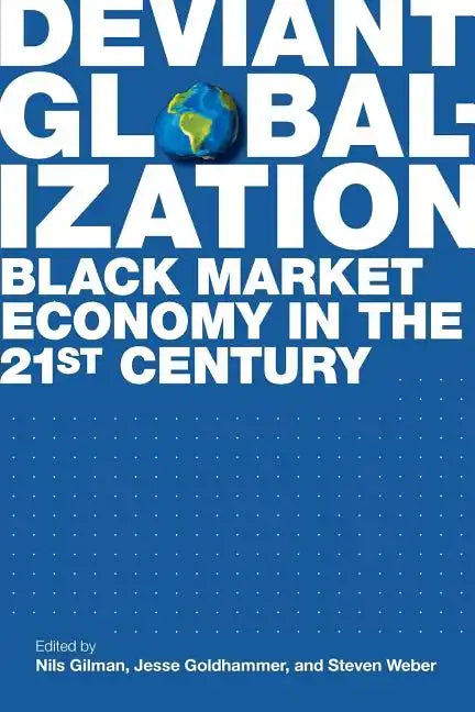Deviant Globalization - Paperback