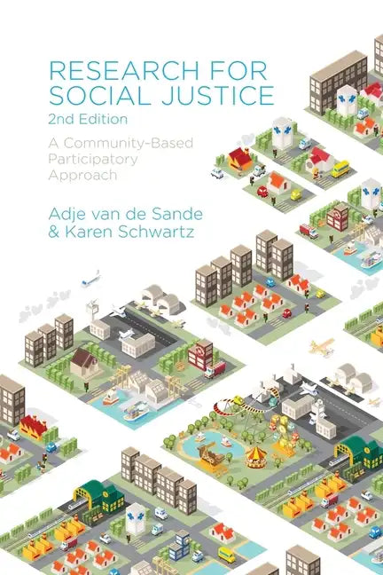 Research for Social Justice: A Community-Based Participatory Approach - Paperback