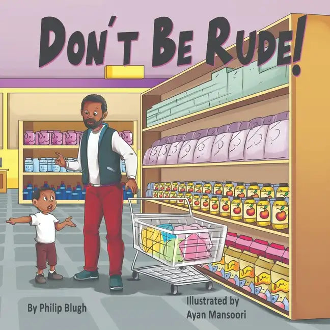 Don't Be Rude! - Paperback