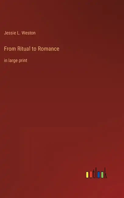 From Ritual to Romance: in large print - Hardcover