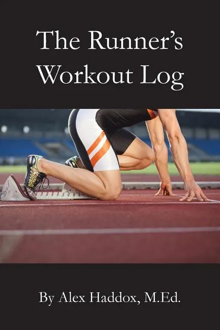 The Runner's Workout Log - Paperback