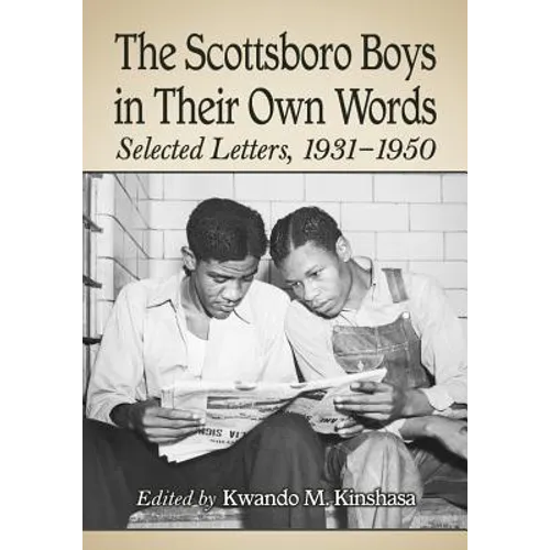 The Scottsboro Boys in Their Own Words: Selected Letters, 1931-1950 - Paperback