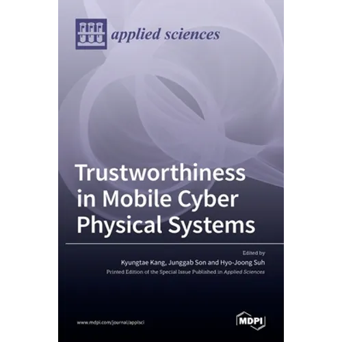 Trustworthiness in Mobile Cyber Physical Systems - Hardcover
