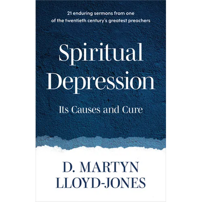Spiritual Depression: Its Causes and Cure - Paperback