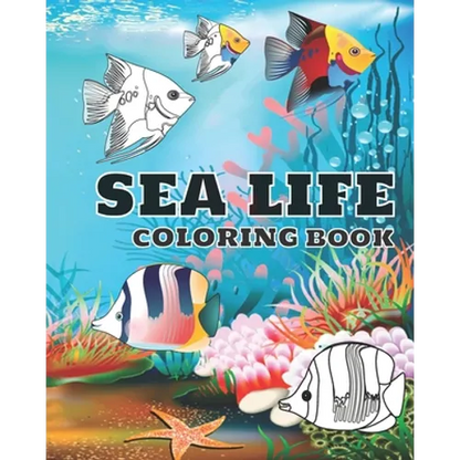 Sea life coloring book: Ocean animals coloring book for kids (boys and girls). age 3-8 - Paperback
