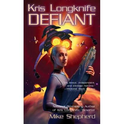 Kris Longknife: Defiant - Mass Market Paperbound