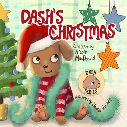 Dash's Christmas: A Dog's Tale About the Magic of Christmas - Paperback