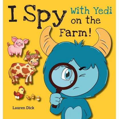 I Spy With Yedi on the Farm!: (Ages 3-5) Practice With Yedi! (I Spy, Find and Seek, 20 Different Scenes) - Hardcover