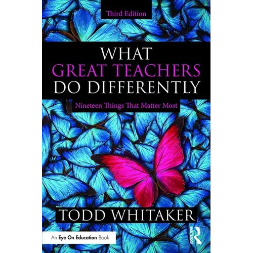What Great Teachers Do Differently: Nineteen Things That Matter Most - Paperback