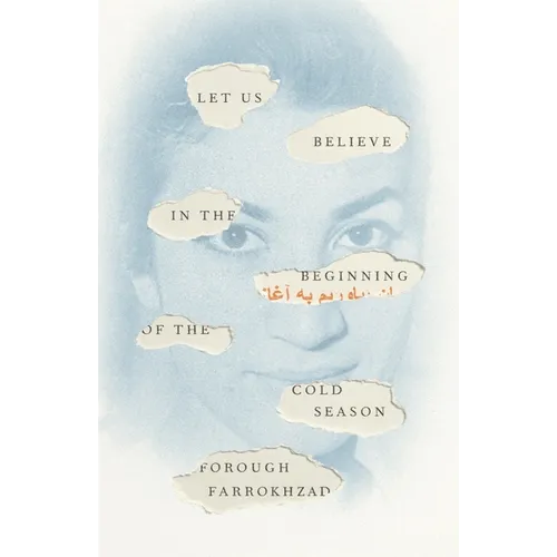 Let Us Believe in the Beginning of the Cold Season: Selected Poems - Paperback