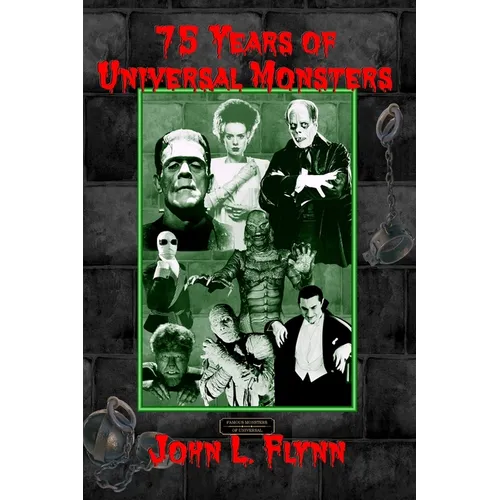 75 Years of Universal Monsters - Paperback